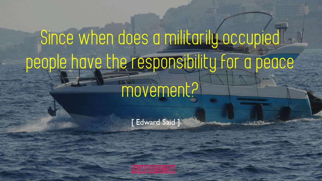 Peace Movement quotes by Edward Said