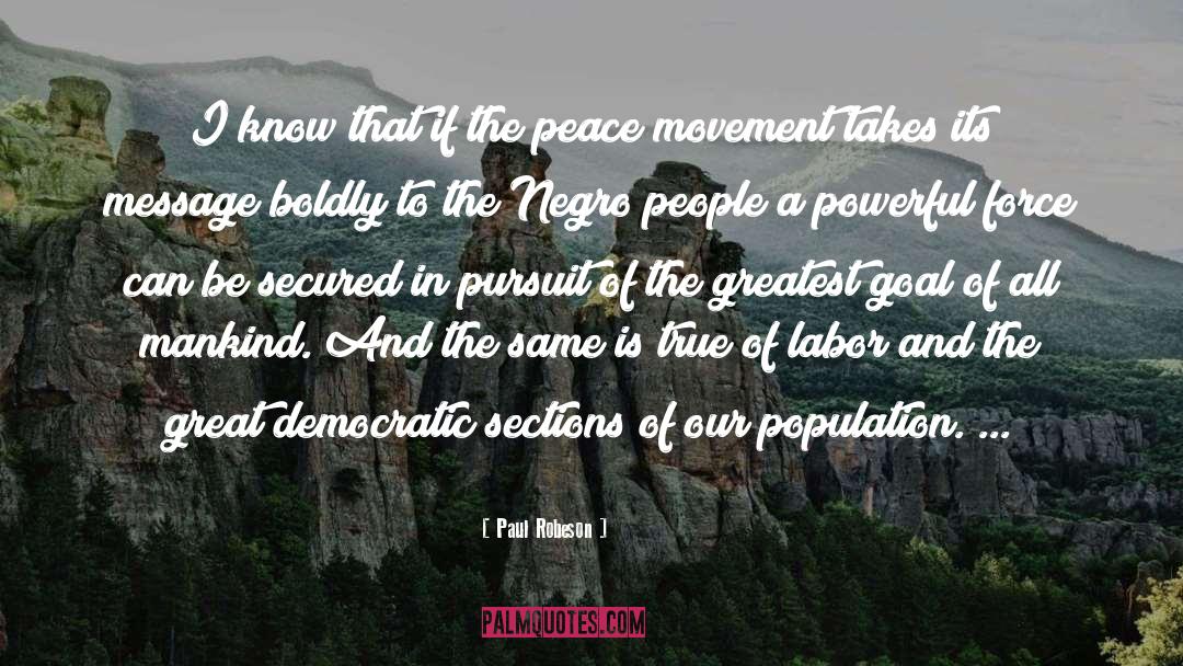 Peace Movement quotes by Paul Robeson