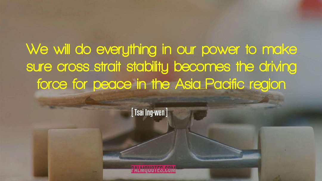 Peace Negotiations quotes by Tsai Ing-wen