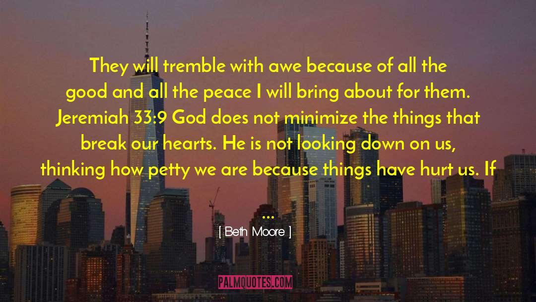 Peace Negotiations quotes by Beth Moore