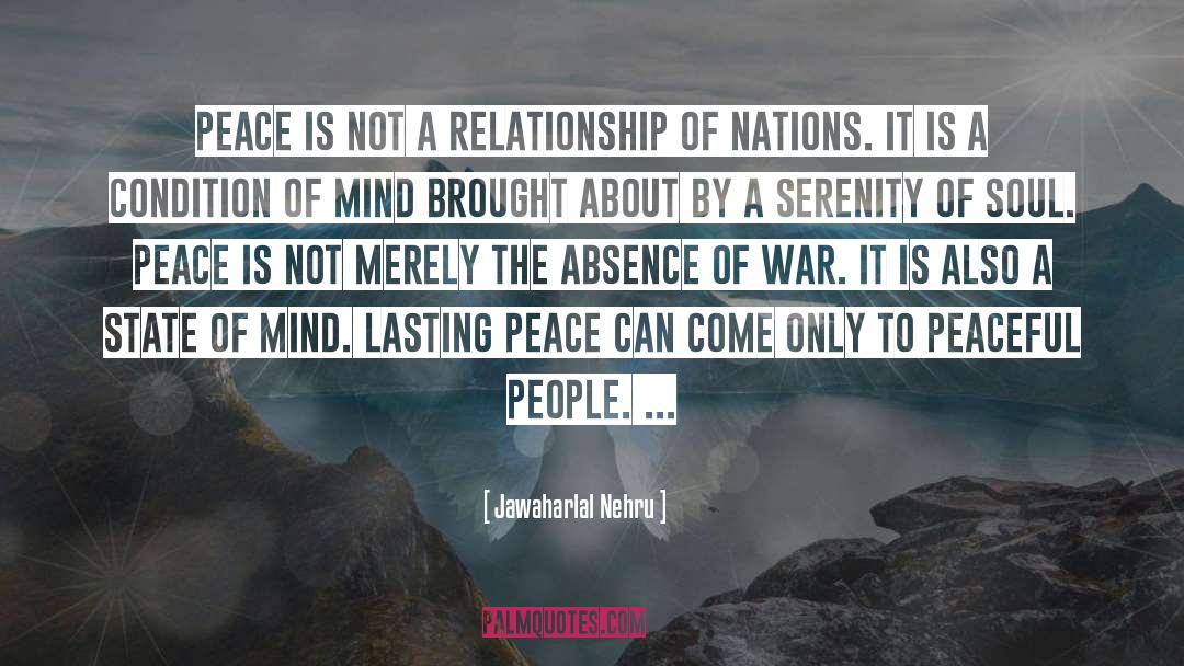 Peace Negotiations quotes by Jawaharlal Nehru