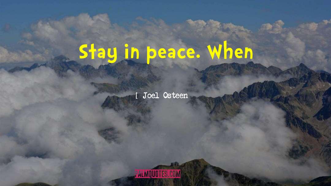 Peace Nourishes quotes by Joel Osteen