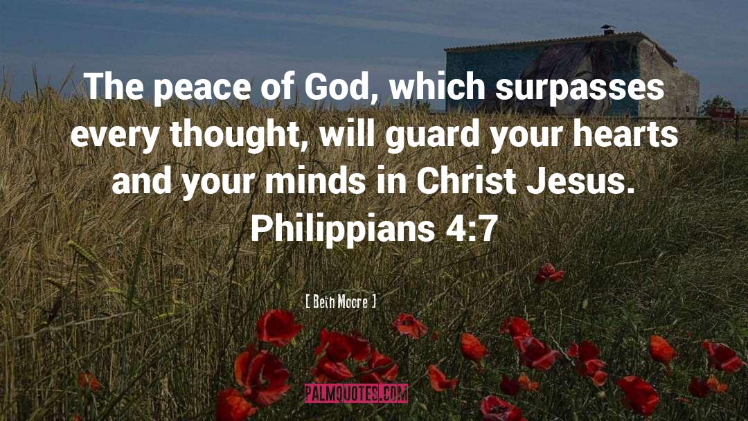 Peace Of God quotes by Beth Moore