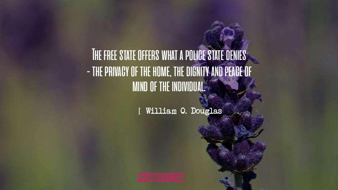 Peace Of Mind quotes by William O. Douglas