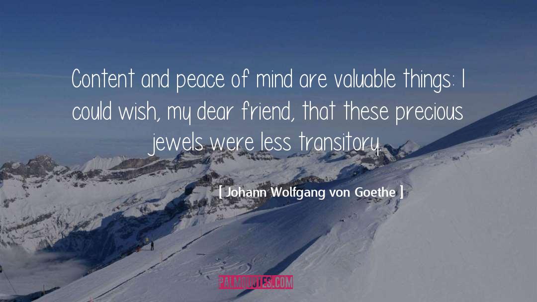 Peace Of Silence quotes by Johann Wolfgang Von Goethe