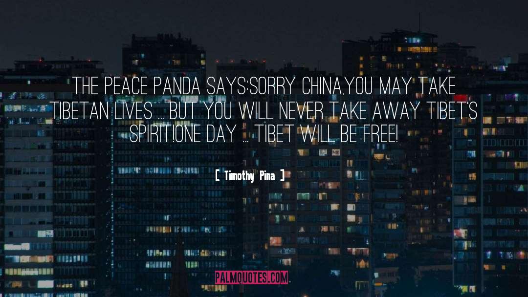 Peace Panda quotes by Timothy Pina