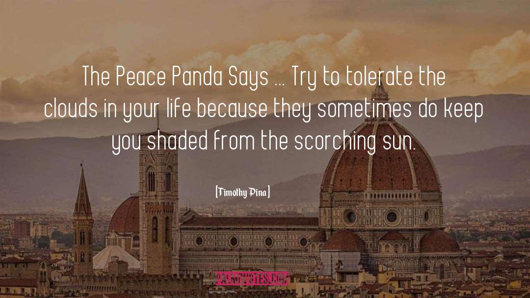 Peace Panda quotes by Timothy Pina