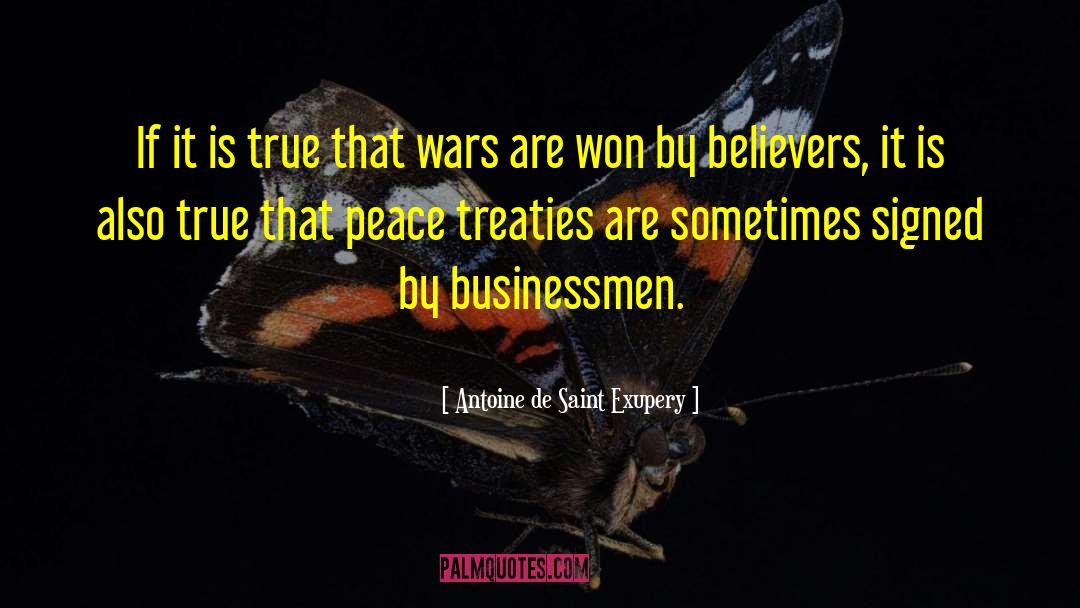 Peace Politics quotes by Antoine De Saint Exupery