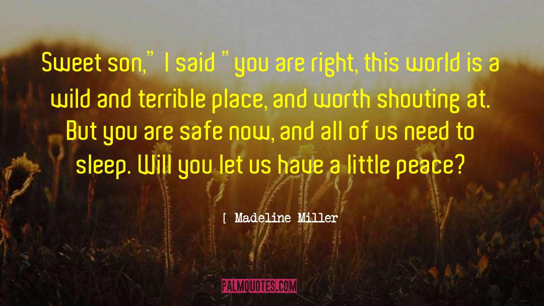 Peace Politics quotes by Madeline Miller