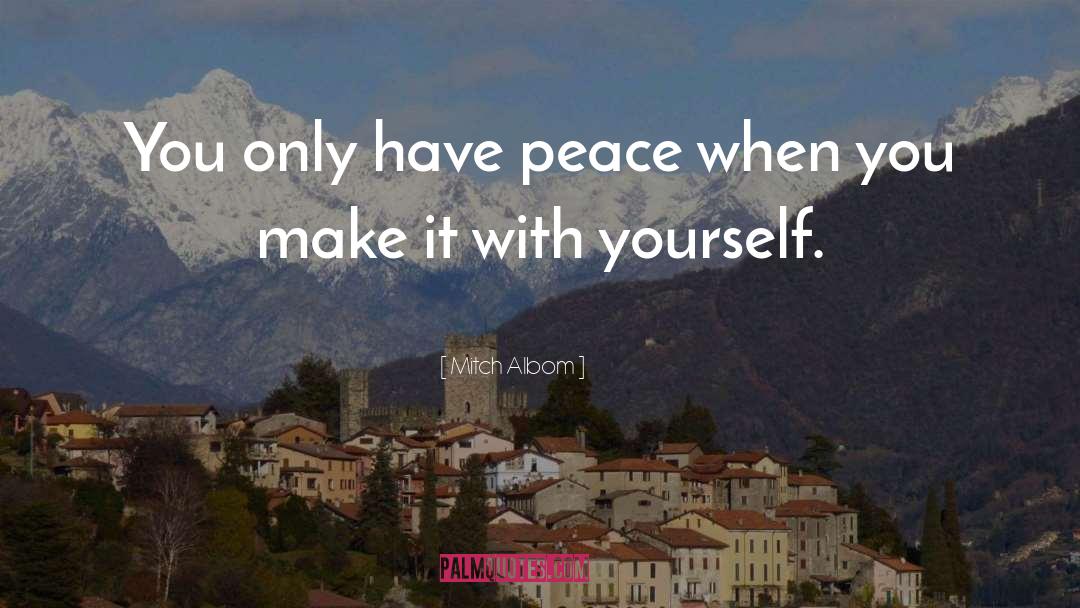 Peace quotes by Mitch Albom
