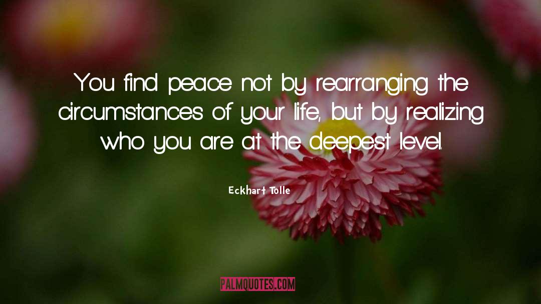 Peace quotes by Eckhart Tolle
