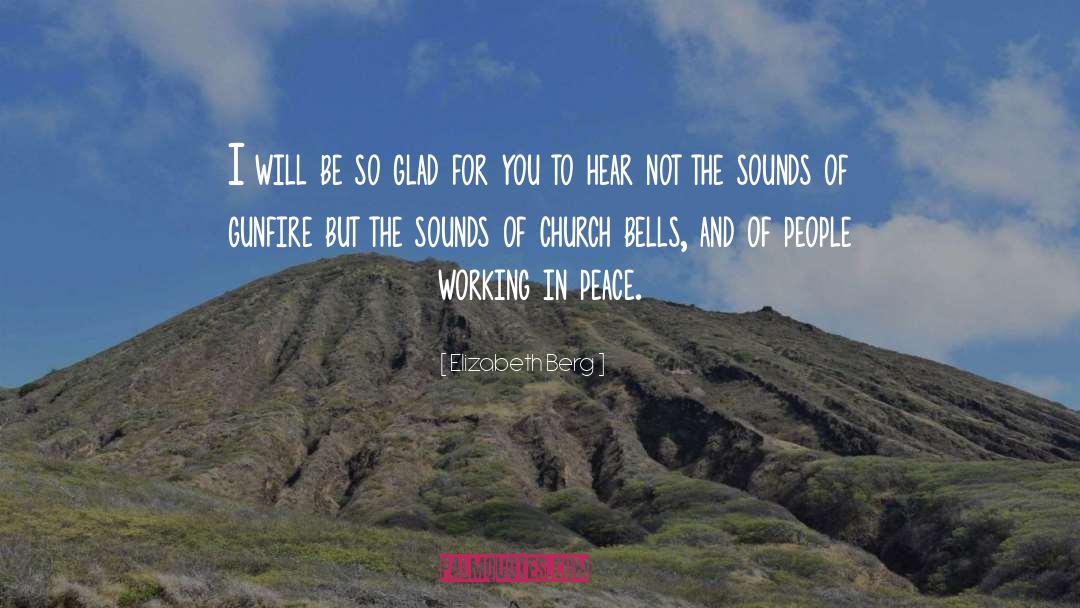 Peace quotes by Elizabeth Berg