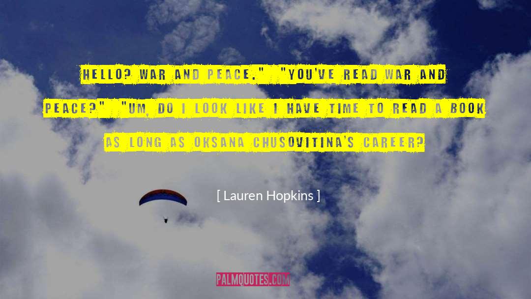 Peace Treaty quotes by Lauren Hopkins