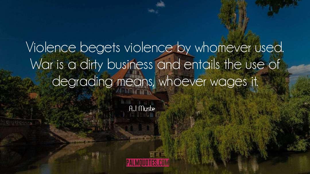 Peace War quotes by A.J. Muste