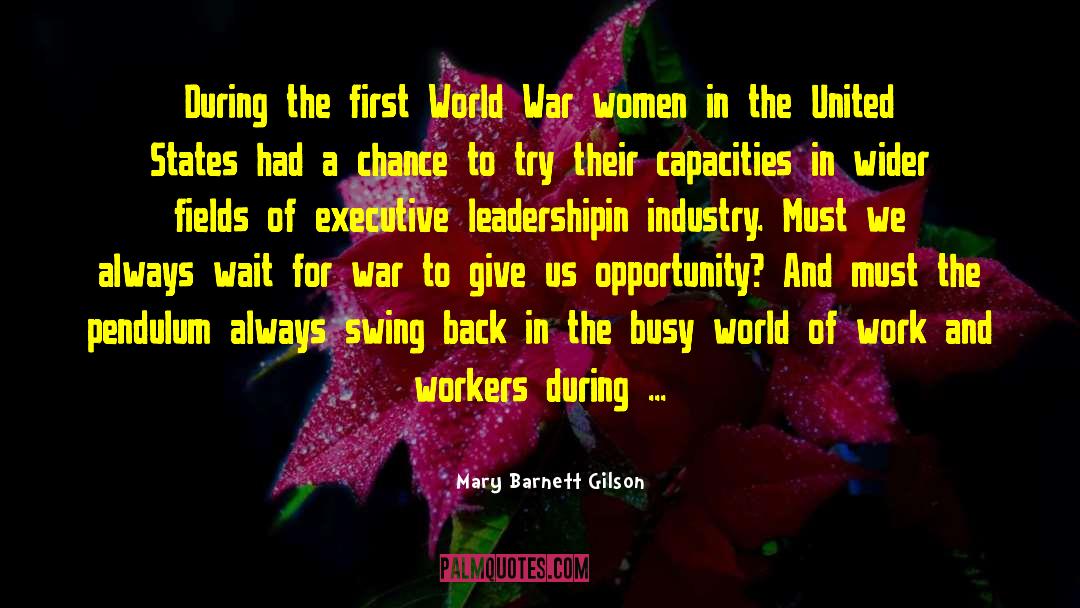 Peace War quotes by Mary Barnett Gilson