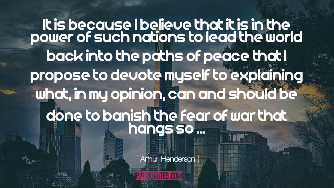 Peace War quotes by Arthur Henderson