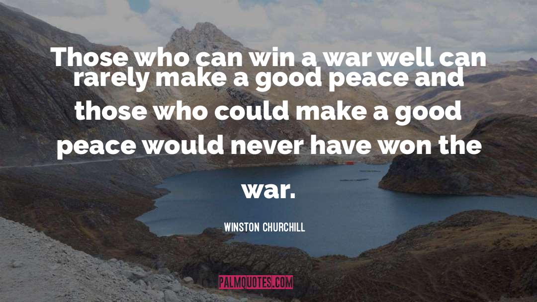 Peace War quotes by Winston Churchill