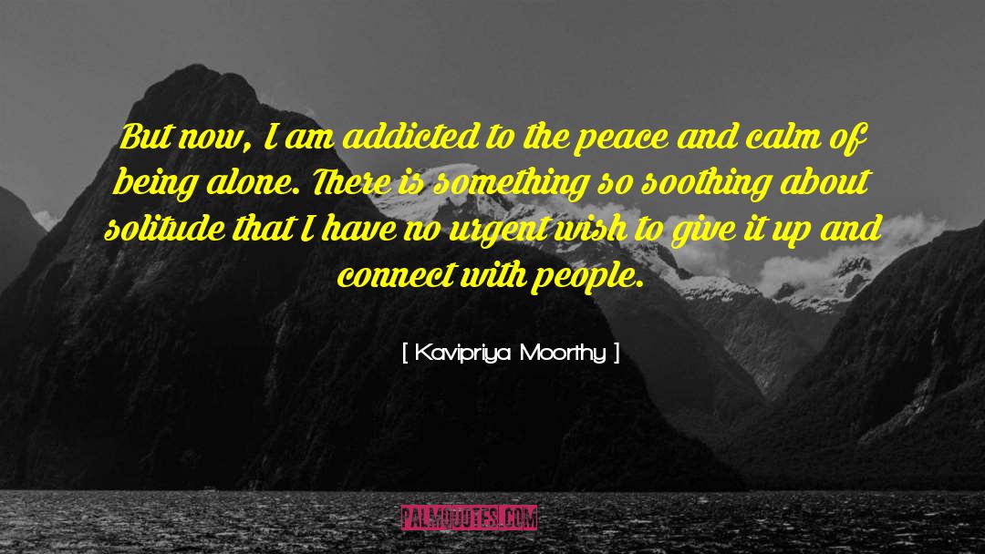 Peace With Others quotes by Kavipriya Moorthy