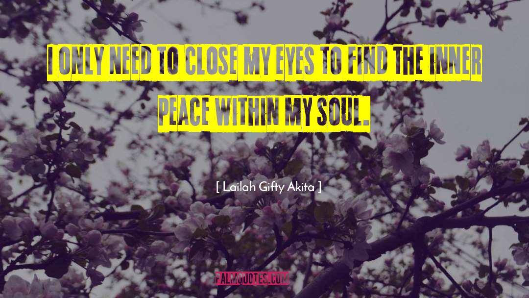 Peace Within Ourselves quotes by Lailah Gifty Akita