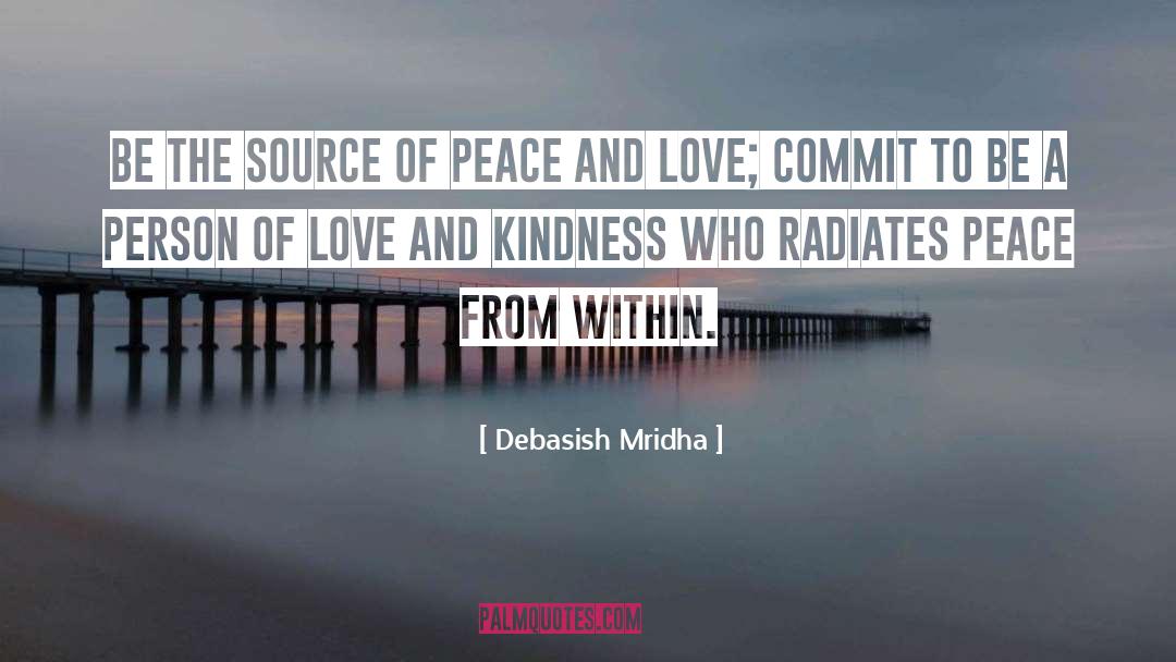 Peace Within Ourselves quotes by Debasish Mridha