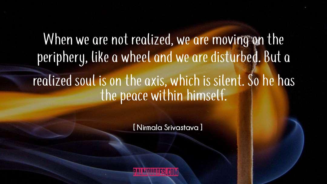 Peace Within quotes by Nirmala Srivastava
