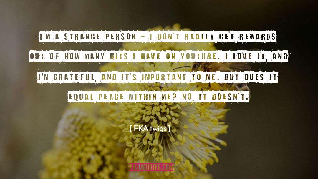 Peace Within quotes by FKA Twigs