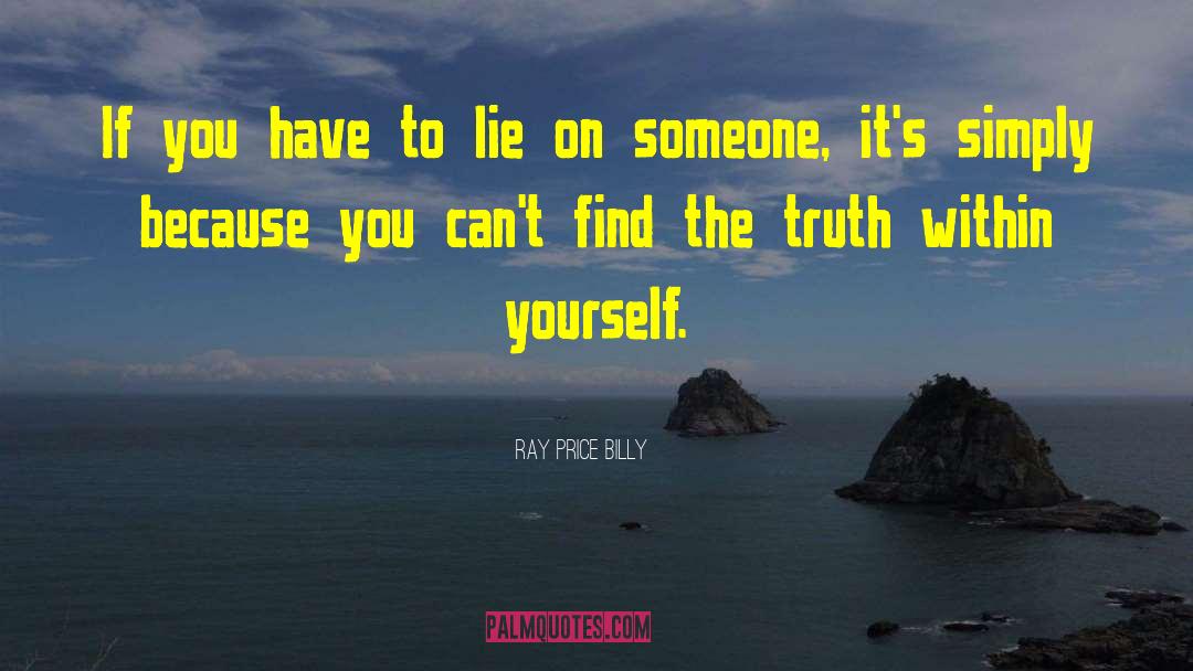 Peace Within Yourself quotes by Ray Price Billy