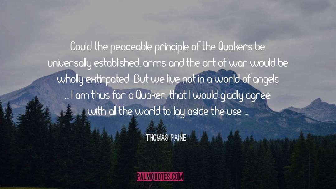 Peaceable quotes by Thomas Paine