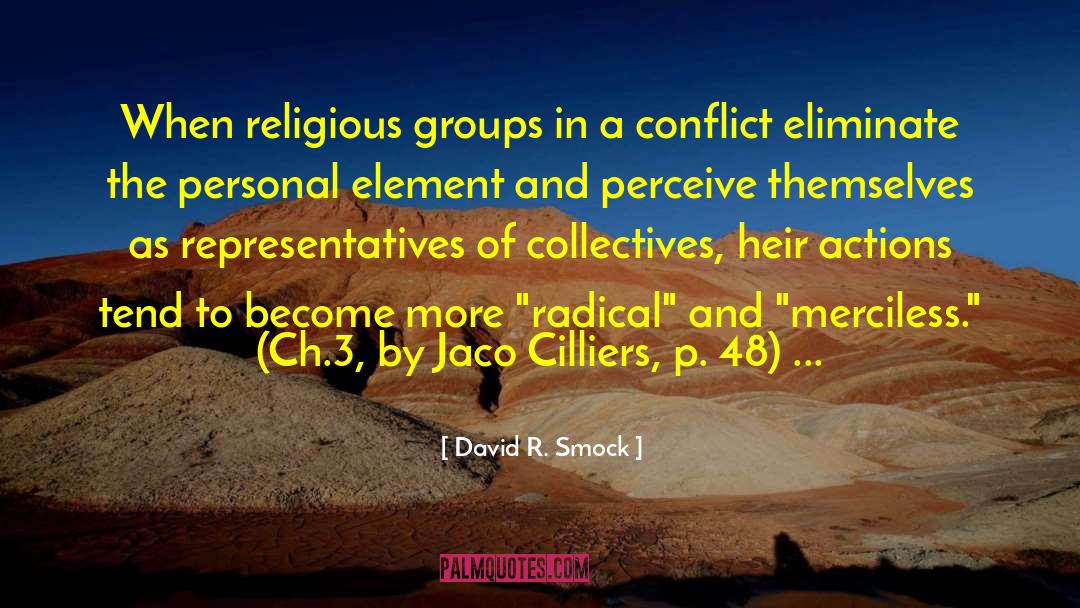 Peacebuilding quotes by David R. Smock