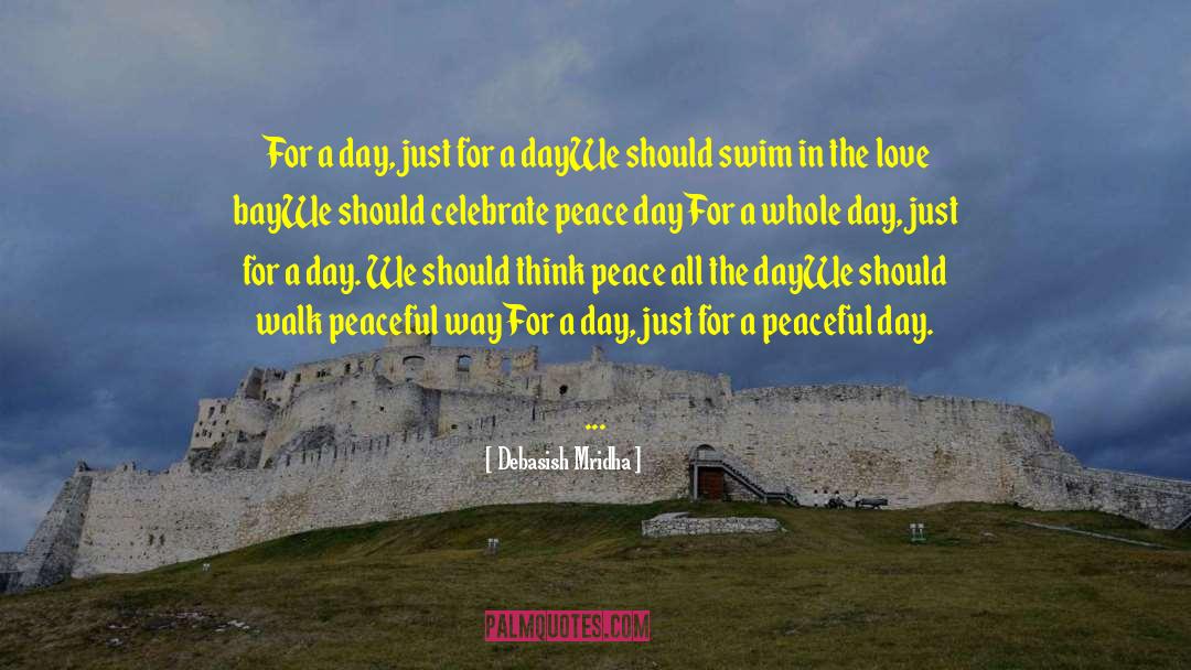 Peaceful Coexistence quotes by Debasish Mridha