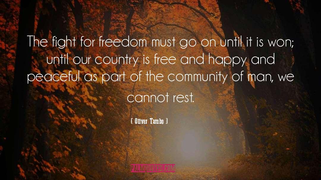 Peaceful Country quotes by Oliver Tambo