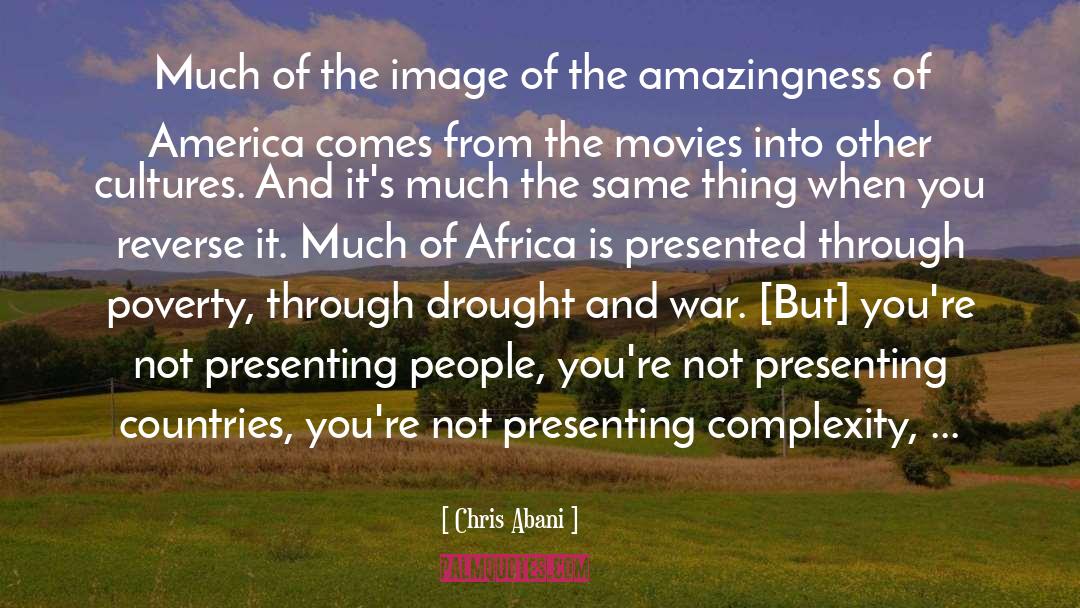 Peaceful Country quotes by Chris Abani