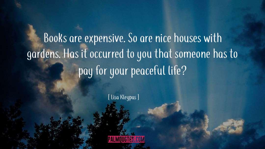 Peaceful Life quotes by Lisa Kleypas