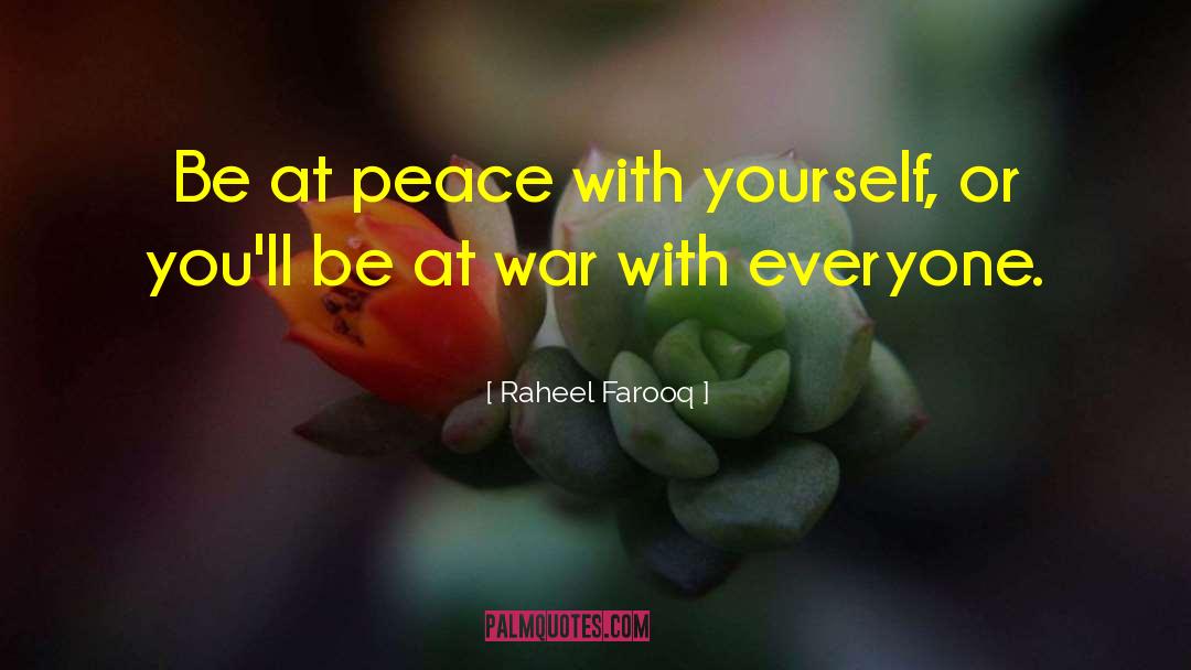 Peaceful Mind quotes by Raheel Farooq
