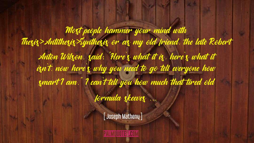 Peaceful Mind quotes by Joseph Matheny