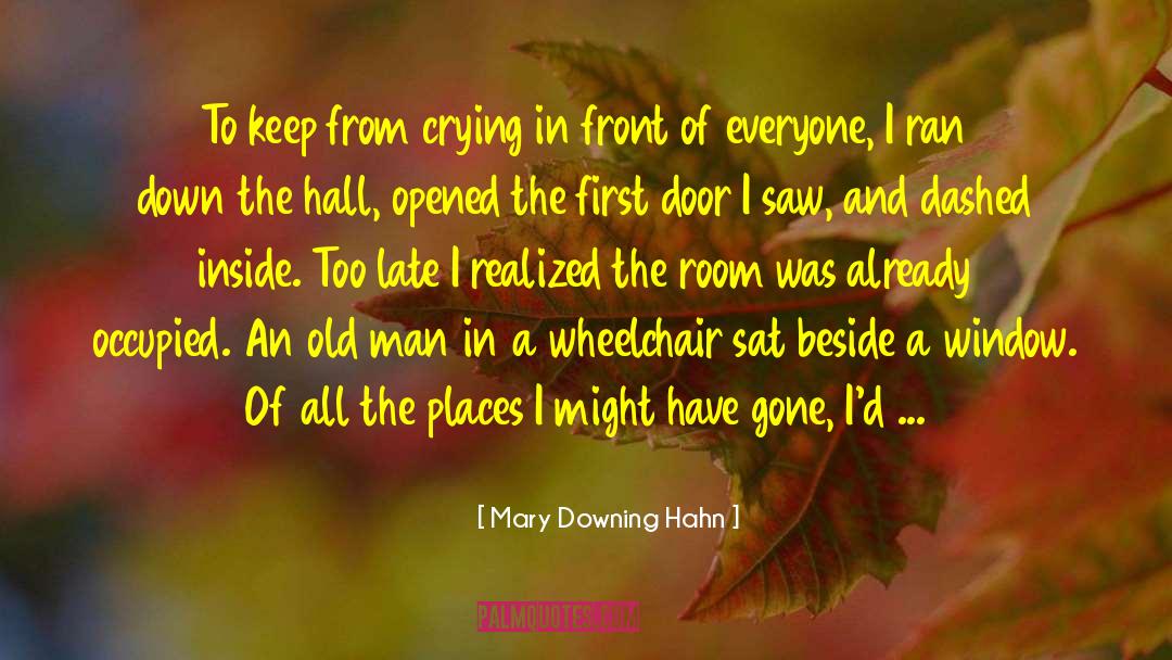 Peaceful Places quotes by Mary Downing Hahn