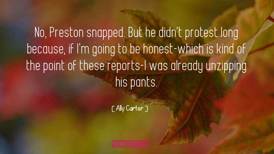 Peaceful Protest quotes by Ally Carter
