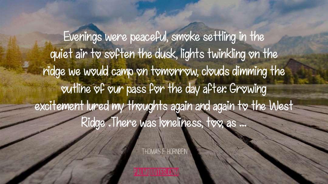 Peaceful Resolution quotes by Thomas F. Hornbein