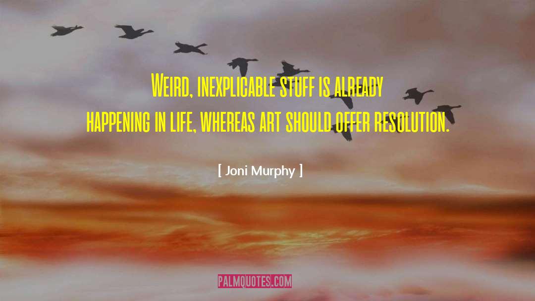 Peaceful Resolution quotes by Joni Murphy