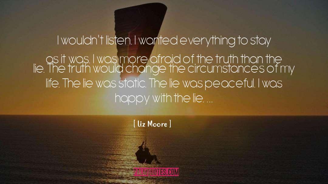 Peaceful Resolution quotes by Liz Moore