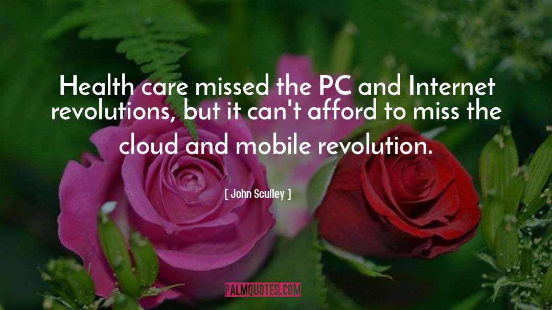 Peaceful Revolution quotes by John Sculley