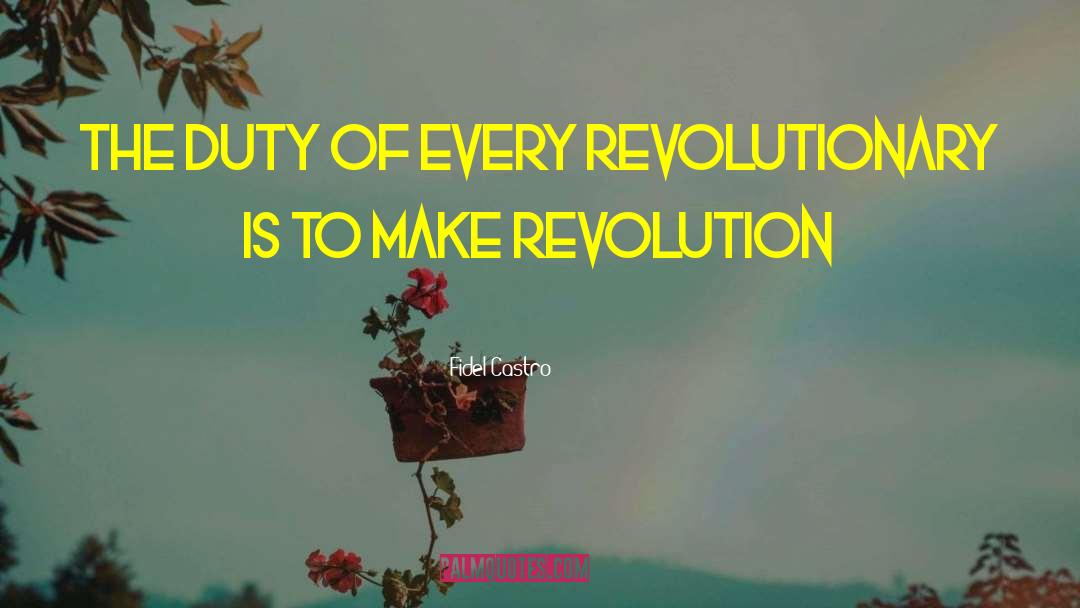 Peaceful Revolution quotes by Fidel Castro