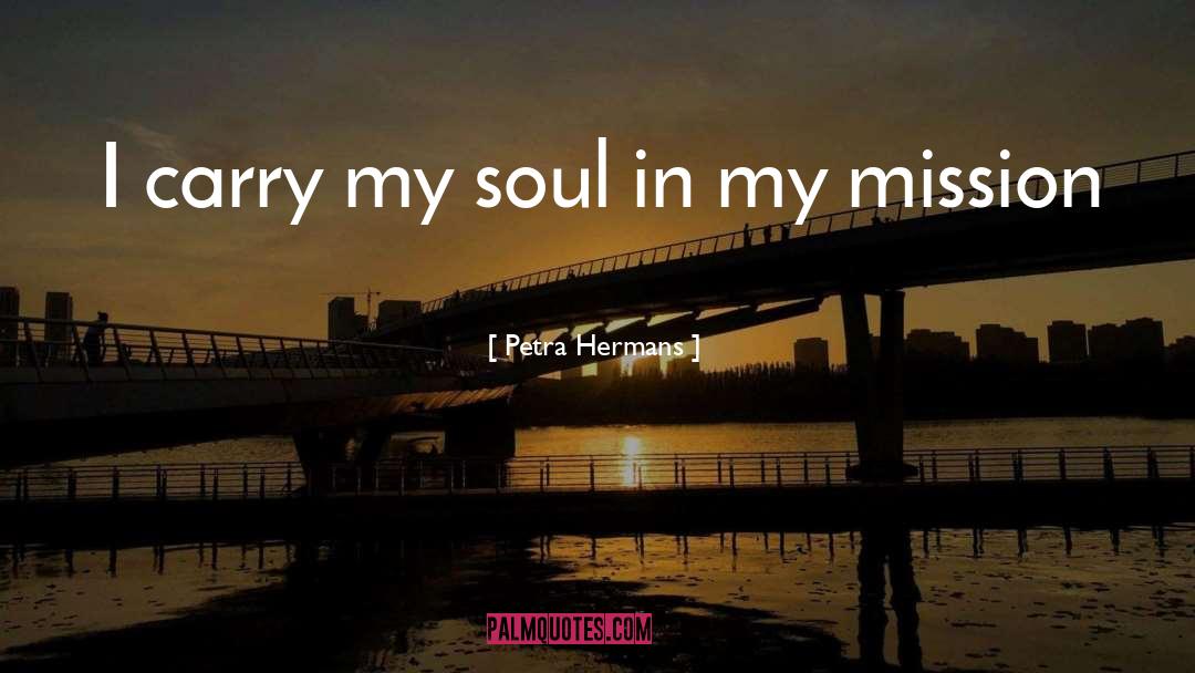 Peaceful Soul quotes by Petra Hermans