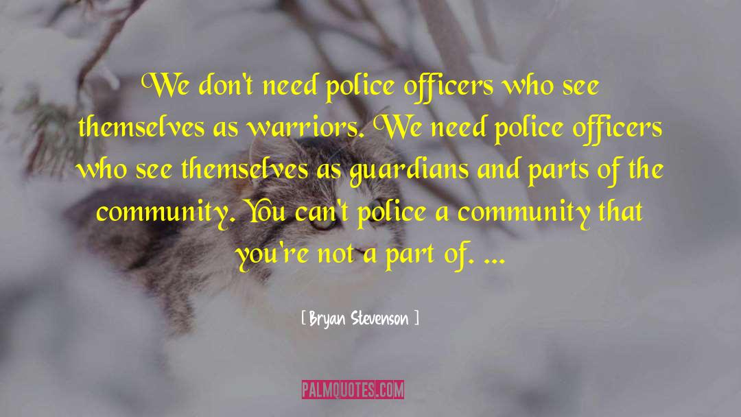 Peaceful Warriors quotes by Bryan Stevenson