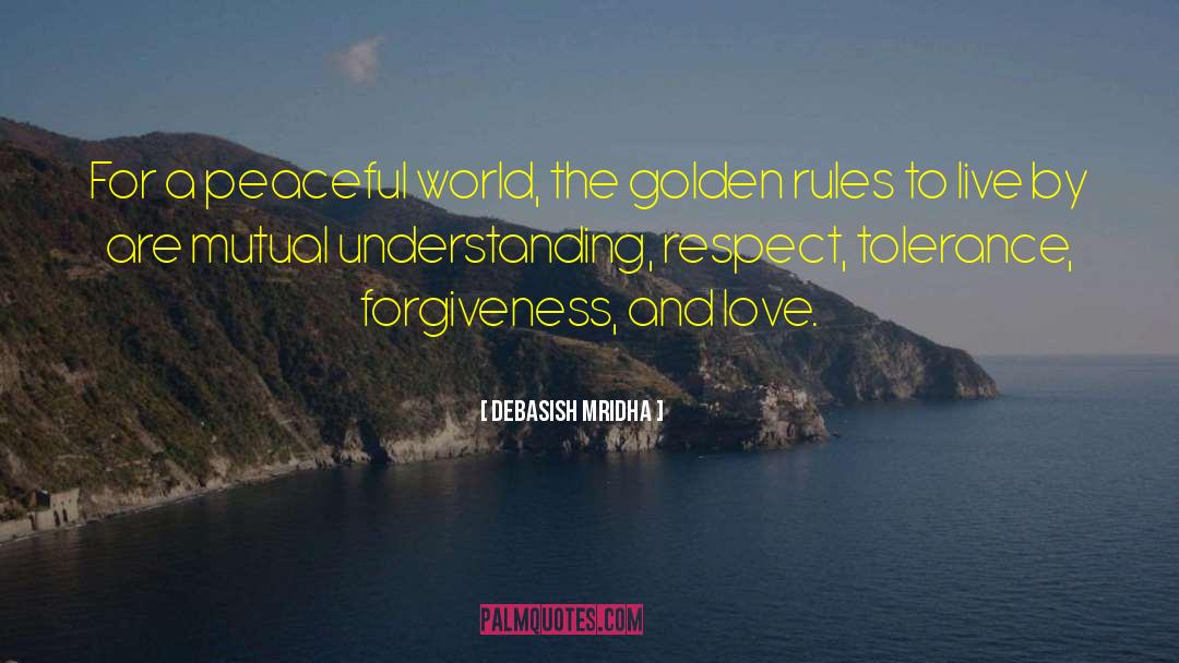 Peaceful World quotes by Debasish Mridha