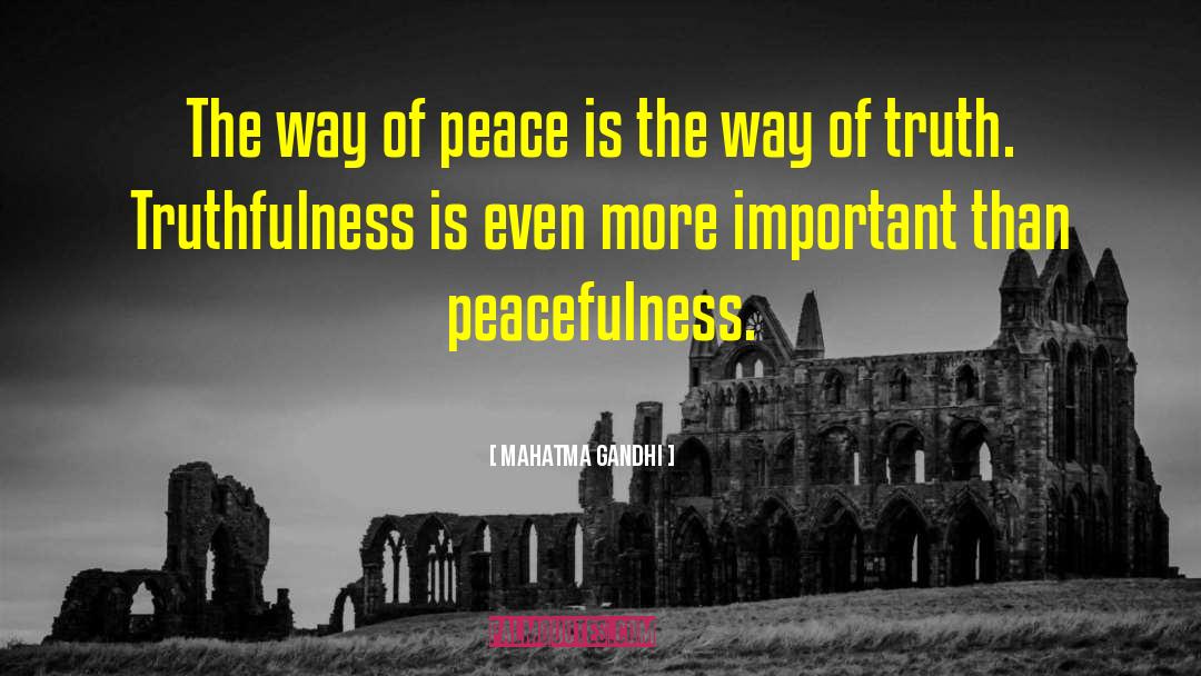Peacefulness quotes by Mahatma Gandhi