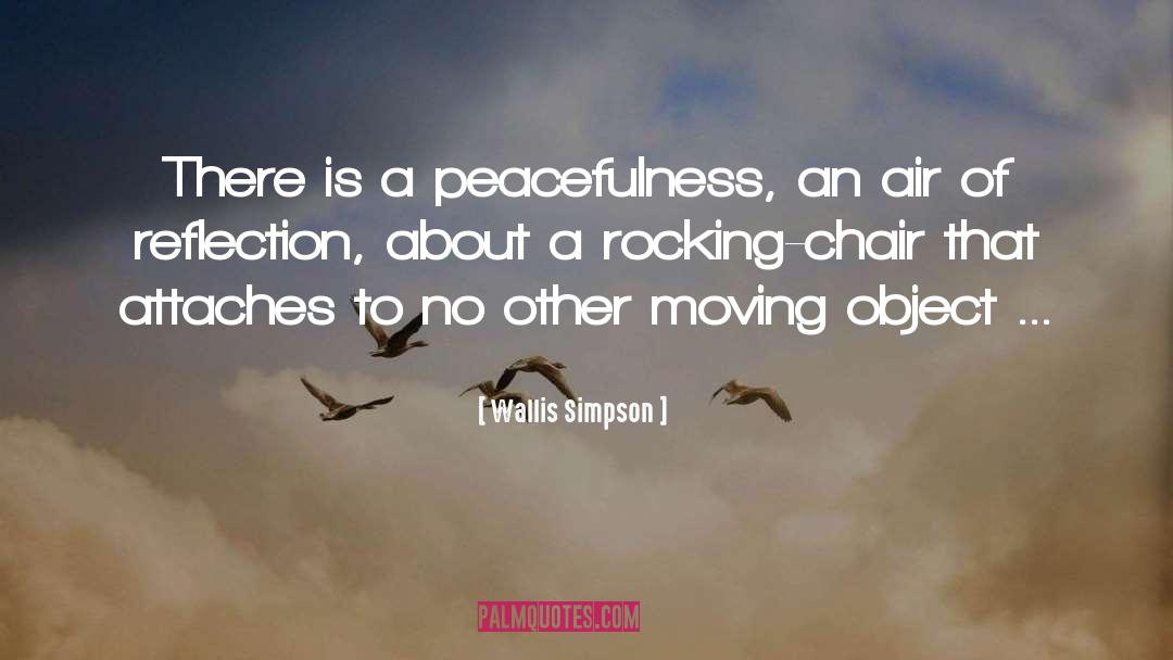 Peacefulness quotes by Wallis Simpson