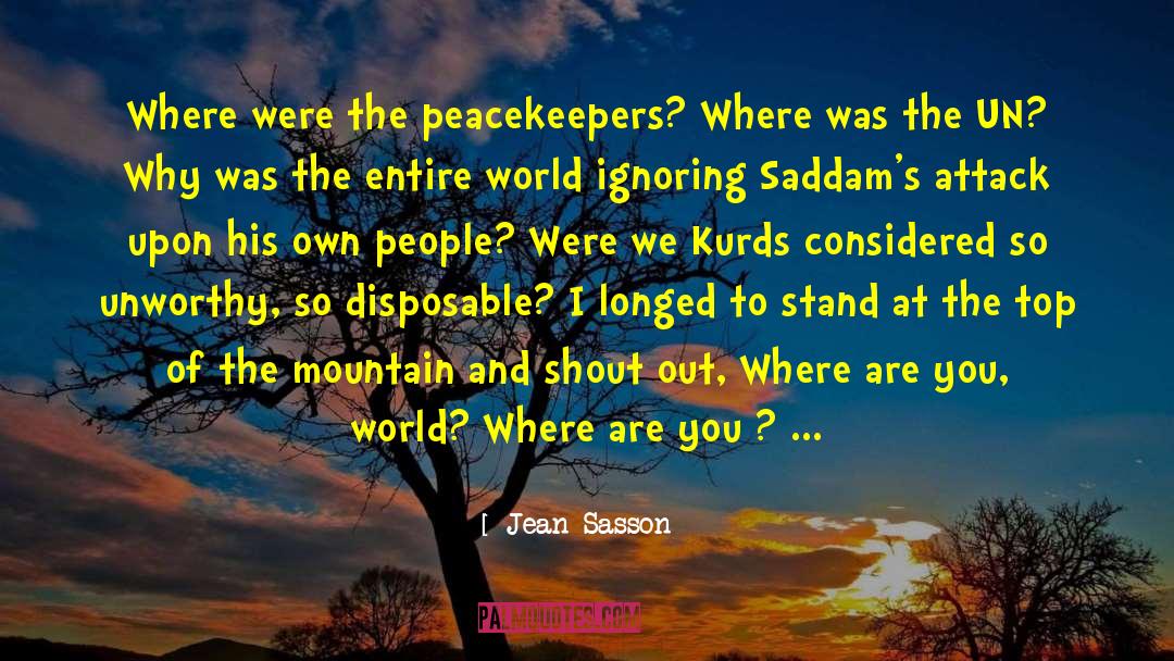 Peacekeepers quotes by Jean Sasson