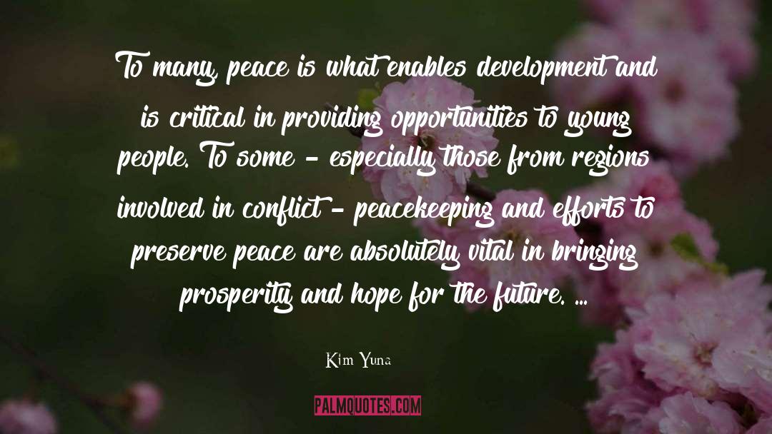 Peacekeeping quotes by Kim Yuna