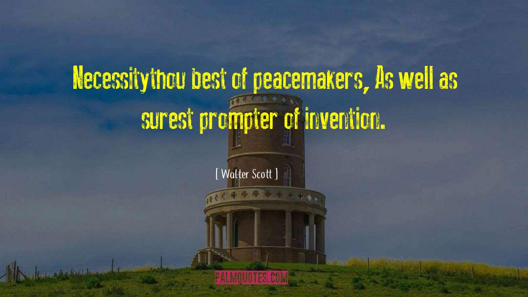 Peacemaker quotes by Walter Scott